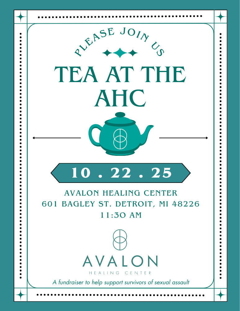 "Tea at the AHC" Fundraiser Event on October 22, 2025 hosted by Avalon Healing Center for survivors of sexual violence.